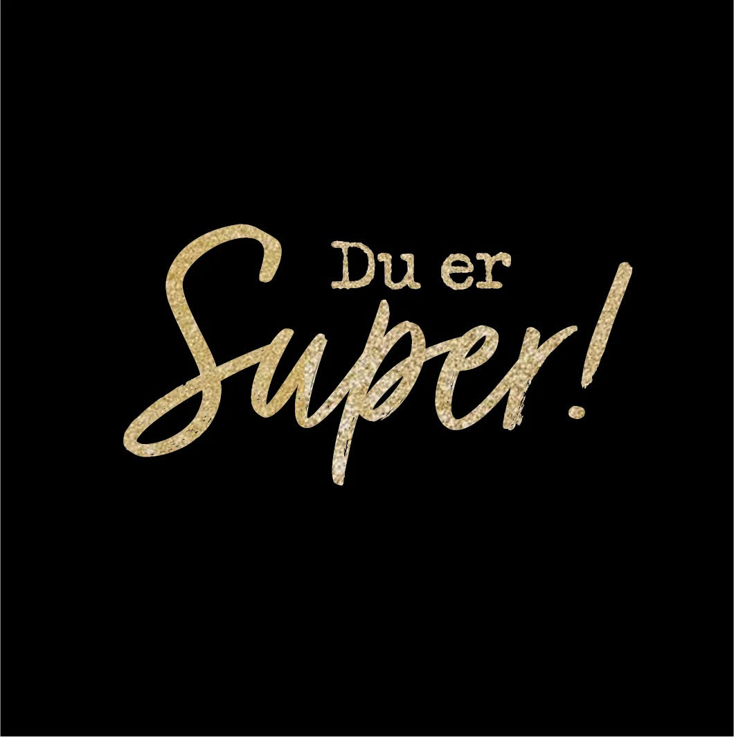 DU ER SUPER  Sort